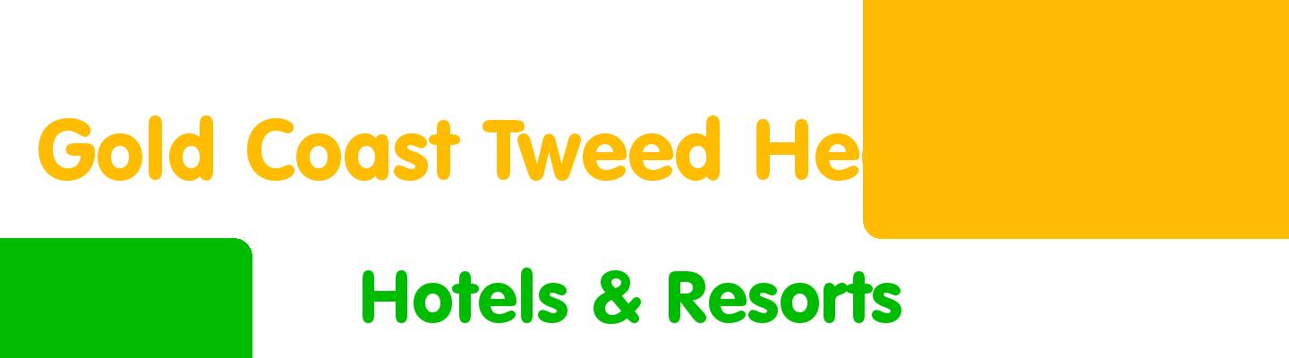 Best hotels & resorts in Gold Coast Tweed Heads - Rating & Reviews